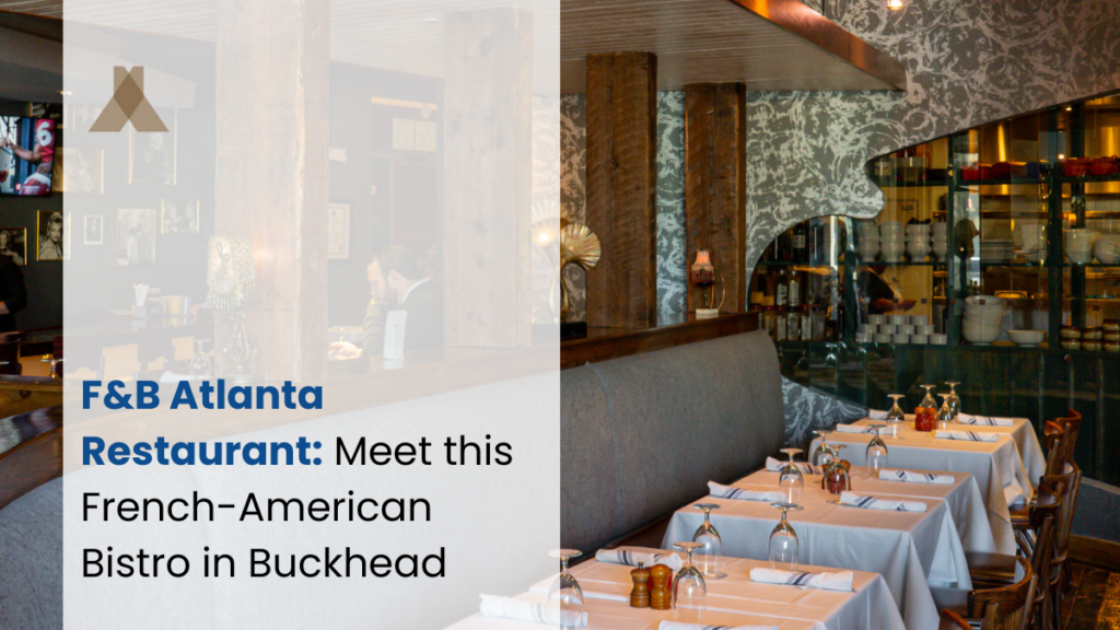 F and B Atlanta restaurant